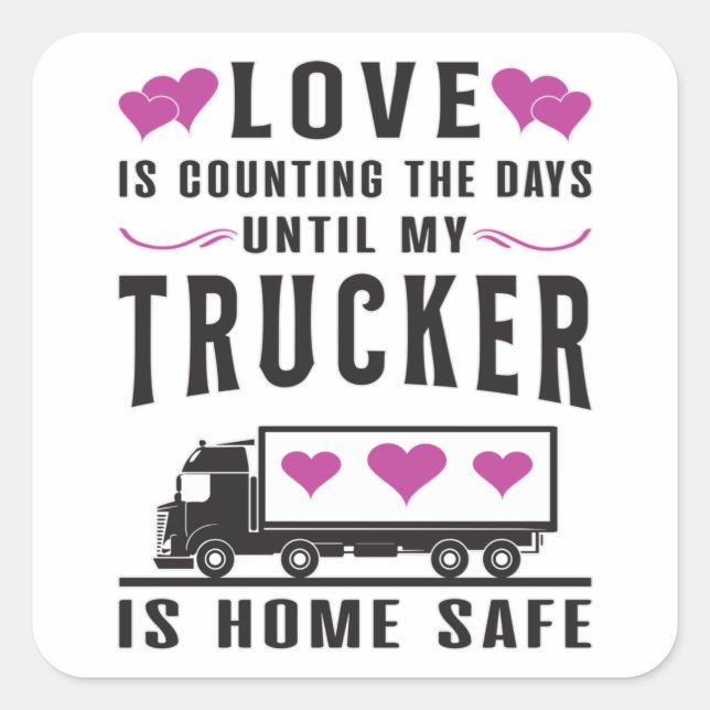 Sticker Carré Truckers Femme Trucker Femme Love Truck Idée cadea (Devant)
