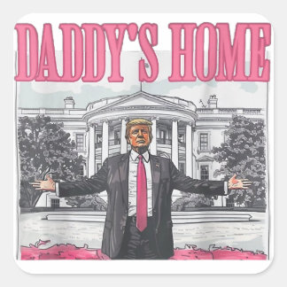 Sticker Carré Trump 2024 Election Daddy's Home Pink