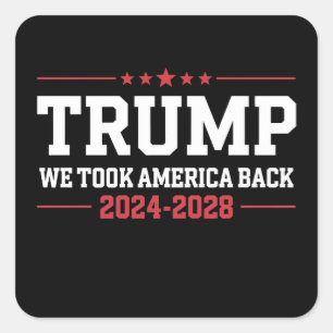 Sticker Carré Trump 2024 Nous avons repris l'Amérique 47 États-U