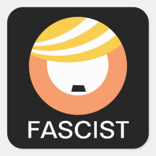 Sticker Carré Trump est un fasciste