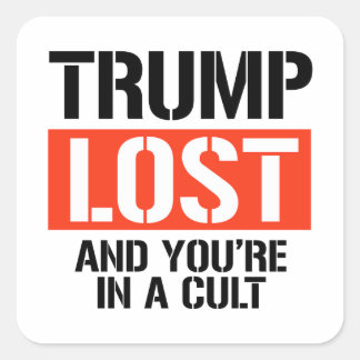 Sticker Carré Trump Lost et vous êtes dans un culte