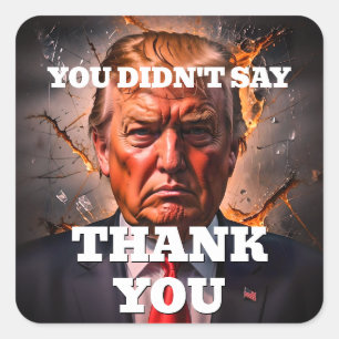 Sticker Carré Trump Merci en colère