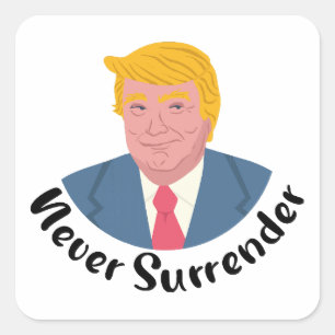 Sticker Carré Trump Mushot ne se rend jamais
