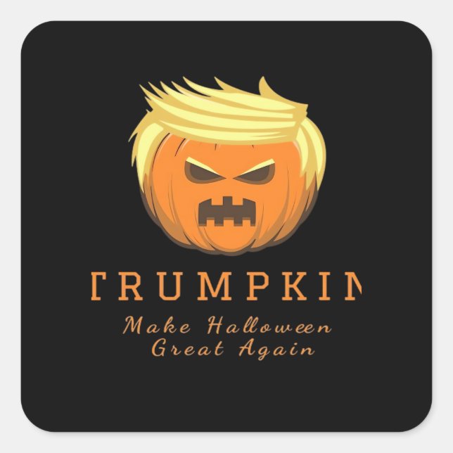 Sticker Carré Trumpkin rend Halloween grand à nouveau - Déplaisa (Devant)