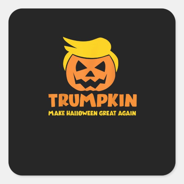 Sticker Carré Trumpkin rend Halloween grand à nouveau Jack-o'-la (Devant)