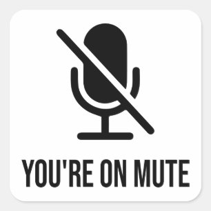 Sticker Carré Tu es muet