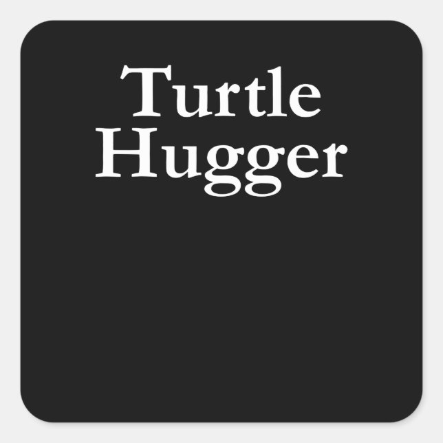 Sticker Carré Turtle Lover | Turtle Hugger (Devant)