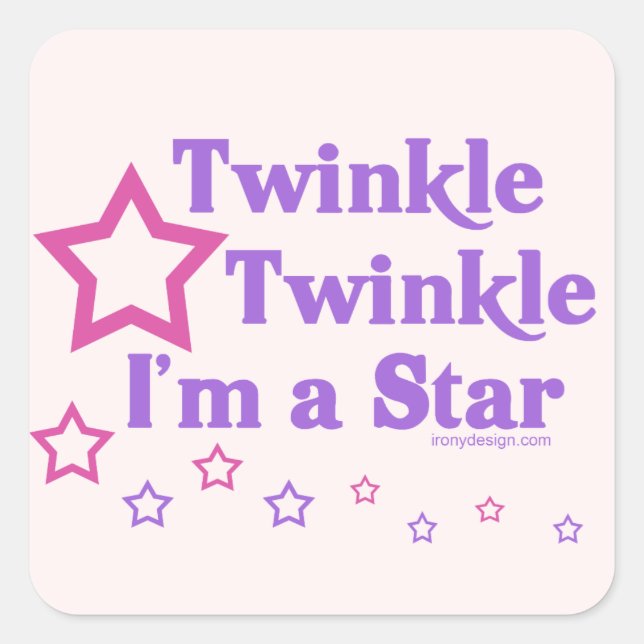 Sticker Carré Twinkle Twinkle Je suis une étoile (Devant)
