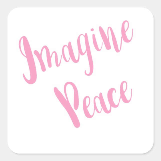 Sticker Carré Type rose Imagine-Paix (Devant)