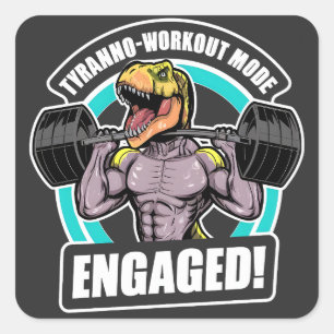Sticker Carré Tyranno-Workout Mode Engagé T Rex Exercice Fitness