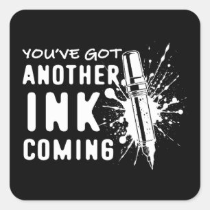 Sticker Carré Un autre ENK à venir - Citation drôle pour artiste