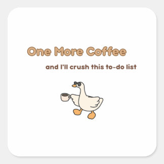 Sticker Carré Un design de canard pour One More Coffee