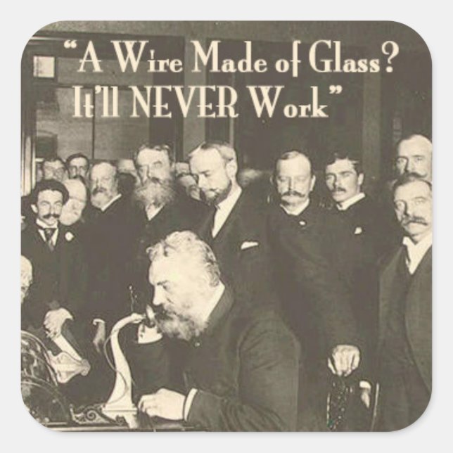 Sticker Carré Un fil fait de verre, une technologie humoristique (Devant)