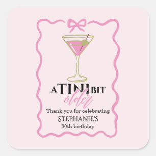 Sticker Carré Un peu plus vieux Martini joli bord rose anniversa