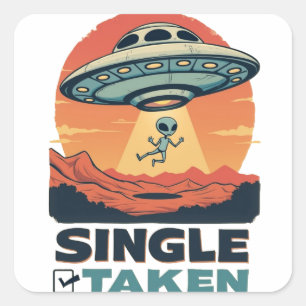 Sticker Carré Un seul vaisseau spatial pris enlevant l'Alien Val