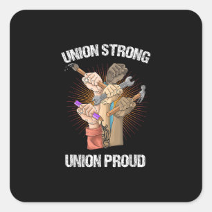 Sticker Carré Union Forte Fière Union - Parti travailliste - Fêt