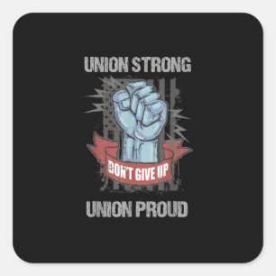 Sticker Carré Union Forte Union Fière Fête du Travail Parti trav