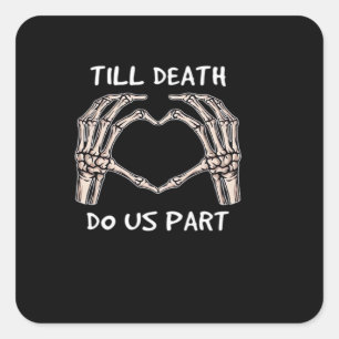 Sticker Carré Unisex Jusqu'à Ce Que La Mort Nous Sépare, Future 