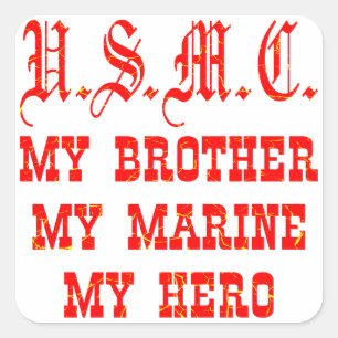 Sticker Carré USMC Mon frère Ma Marine Mon héros