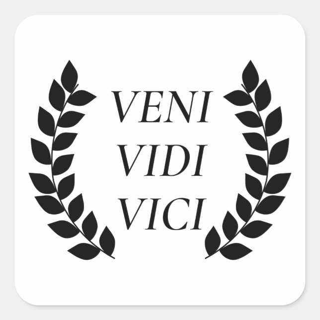 Sticker Carré Veni Vidi Vici (Devant)