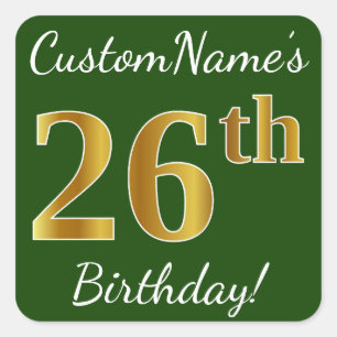 Sticker Carré Vert, Faux Gold 26e anniversaire + Nom personnalis