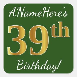 Sticker Carré Vert, Faux Gold 39e anniversaire + Nom personnalis