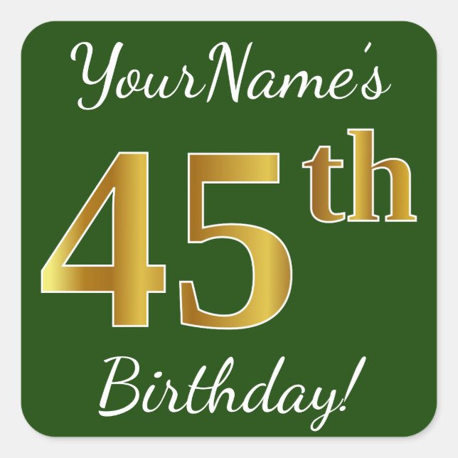 Sticker Carré Vert, Faux Gold 45e anniversaire + Nom personnalis (Devant)