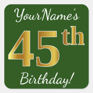 Sticker Carré Vert, Faux Gold 45e anniversaire + Nom personnalis