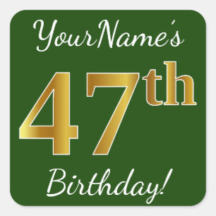 Sticker Carré Vert, Faux Gold 47e anniversaire + Nom personnalis
