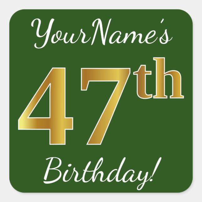 Sticker Carré Vert, Faux Gold 47e anniversaire + Nom personnalis (Devant)