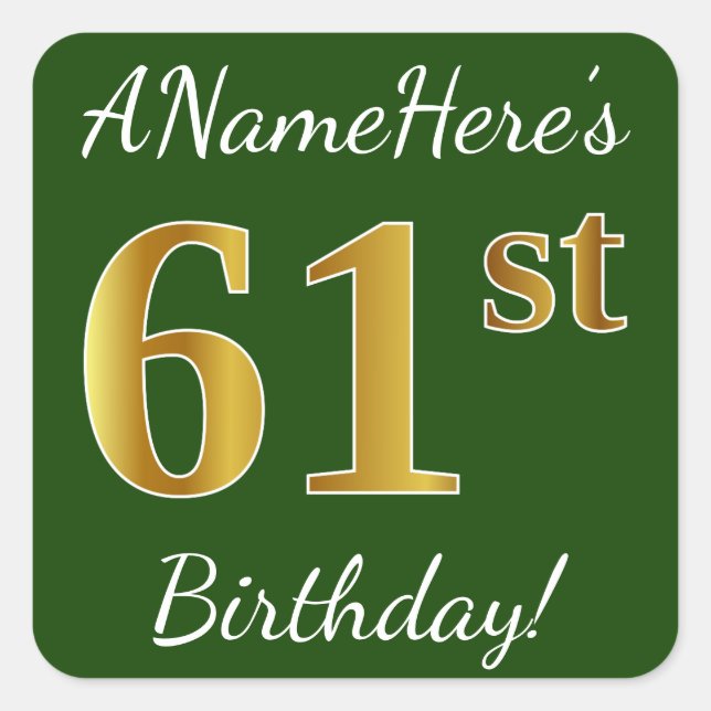 Sticker Carré Vert, Faux Gold 61e anniversaire + Nom personnalis (Devant)