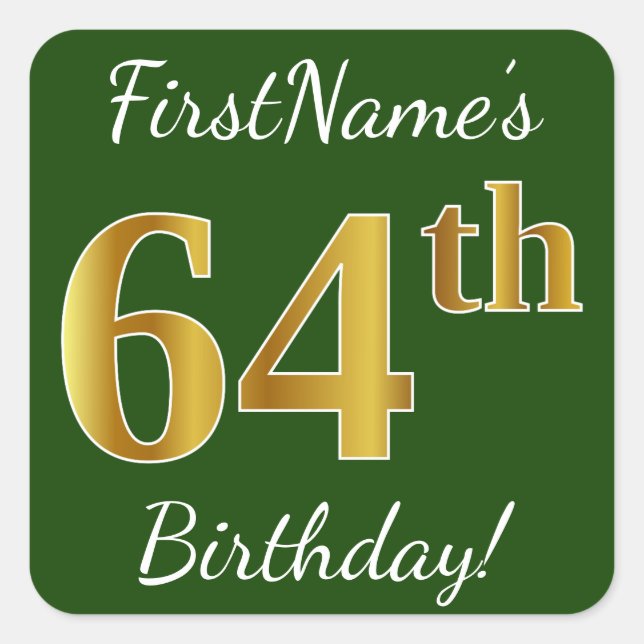 Sticker Carré Vert, Faux Gold 64e anniversaire + Nom personnalis (Devant)