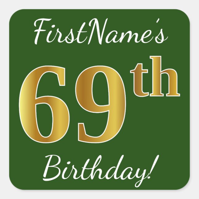 Sticker Carré Vert, Faux Gold 69e anniversaire + Nom personnalis (Devant)