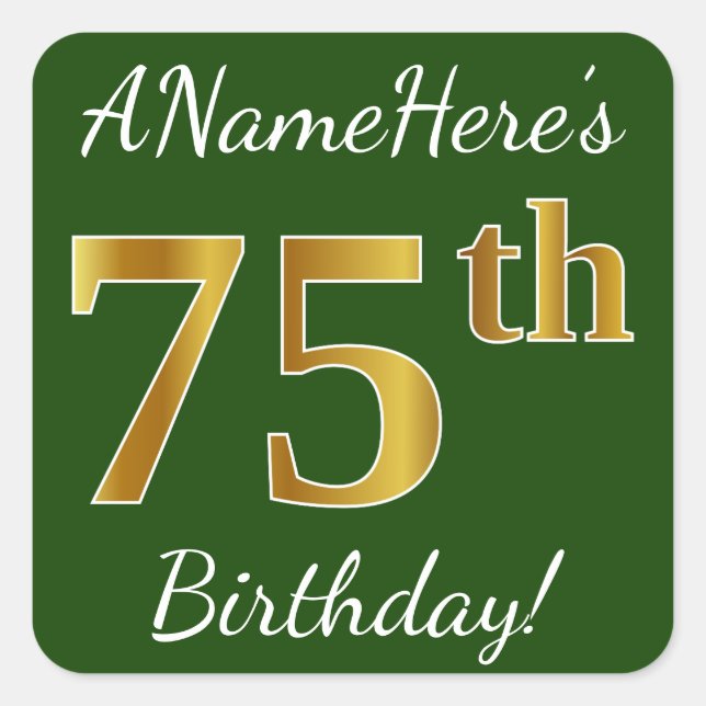 Sticker Carré Vert, Faux Gold 75e anniversaire + Nom personnalis (Devant)