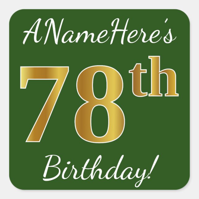Sticker Carré Vert, Faux Gold 78e anniversaire + Nom personnalis (Devant)