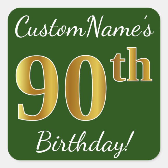 Sticker Carré Vert, Faux Gold 90e anniversaire + Nom personnalis (Devant)