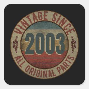 STICKER CARRÉ VINTAGE DEPUIS 2003 TOUTES PIÈCES D'ORIGINE.