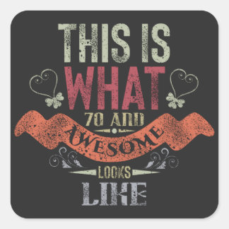 Sticker Carré vintage Funny 70 ans disant citation disant