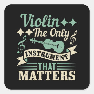 Sticker Carré Violer le seul instrument qui compte