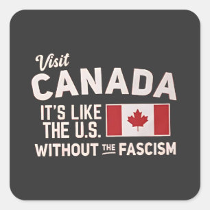Sticker Carré Visiter le Canada C’est comme les États-Unis, mais