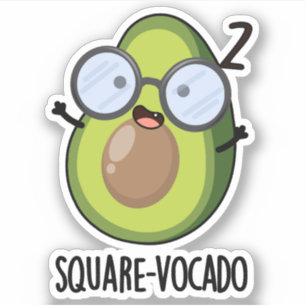 Sticker Carré-vocado Funny Puns Avocado