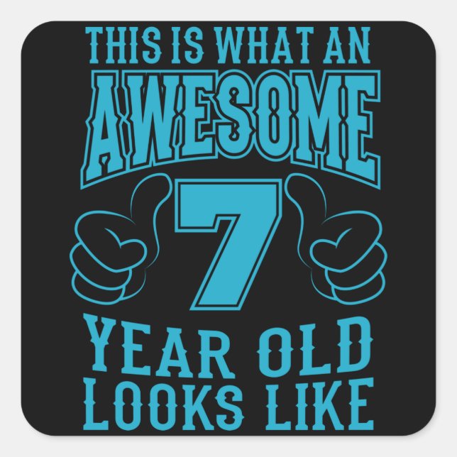Sticker Carré VOICI CE QUI EST UN ÉTONNANT 7ème anniversaire de  (Devant)
