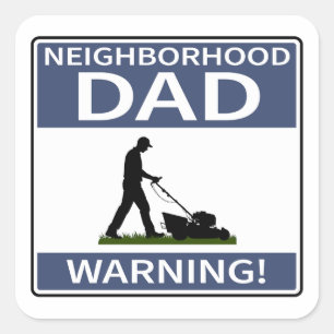 Sticker Carré Voisin Papa Bleu Signal d'avertissement Pelouse