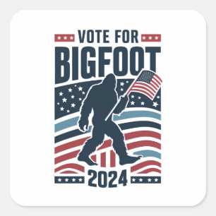 Sticker Carré Vote Pour L'Élection Sasquatch De Bigfoot 2024