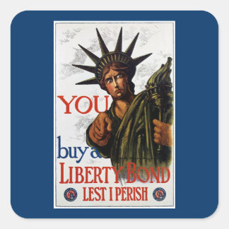 Sticker Carré Vous Achetez Une Obligation Liberty