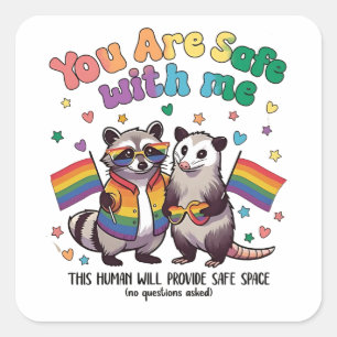 Sticker Carré Vous êtes en sécurité avec moi LGBT Raccoon Animal