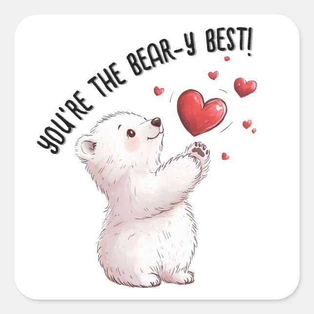 Sticker Carré Vous êtes le meilleur ours...Polar Bear Valentine' (Devant)