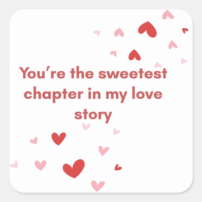 Sticker Carré Vous êtes le plus doux  Mon histoire d'amour Saint (Devant)