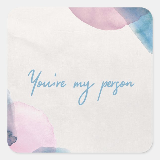 Sticker Carré Vous êtes ma personne (Devant)