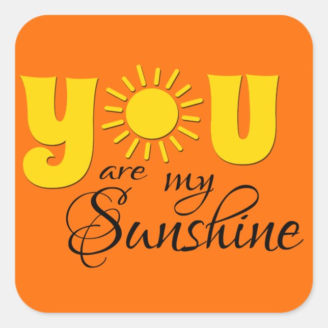 Sticker Carré Vous êtes mon soleil (Devant)